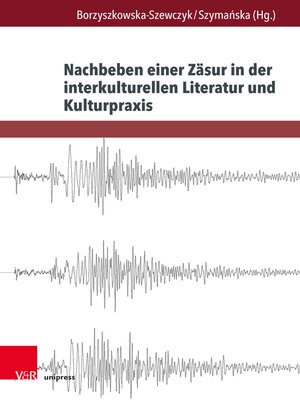 cover image of Nachbeben einer Zäsur in der interkulturellen Literatur und Kulturpraxis